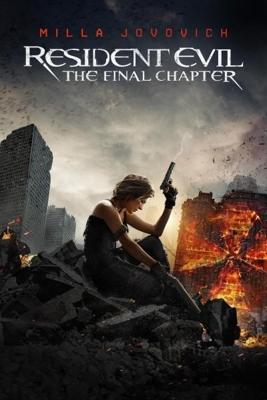 Обитель зла: Последняя глава / Resident Evil: The Final Chapter (2016) смотреть онлайн бесплатно в отличном качестве