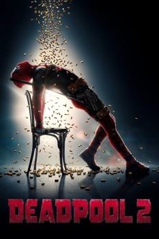 Дэдпул 2 / Deadpool 2 (2018) смотреть онлайн бесплатно в отличном качестве