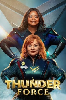 Сила Грома / Thunder Force (2021) смотреть онлайн бесплатно в отличном качестве