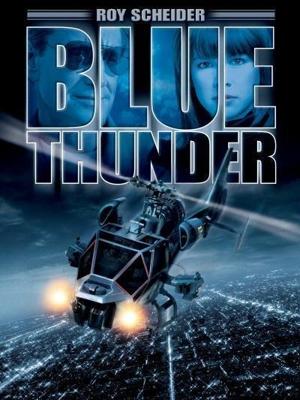 Голубой гром / Blue Thunder (1983) смотреть онлайн бесплатно в отличном качестве