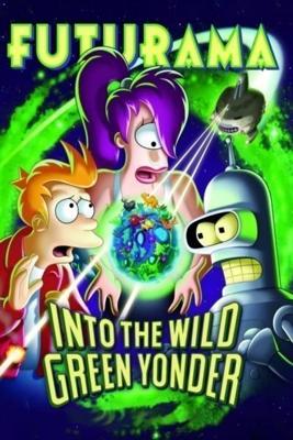 Футурама: В дикую зеленую даль / Futurama: Into the Wild Green Yonder (2009) смотреть онлайн бесплатно в отличном качестве