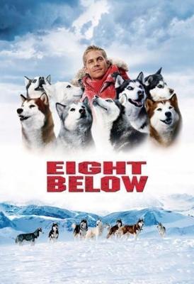 Белый плен (Eight Below) 2006 года смотреть онлайн бесплатно в отличном качестве. Постер