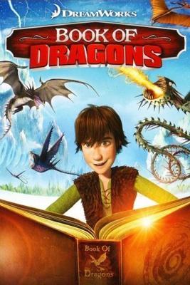 Книга драконов / Book of Dragons (2011) смотреть онлайн бесплатно в отличном качестве