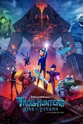 Охотники на троллей: Восстание титанов / Trollhunters: Rise of the Titans (2021) смотреть онлайн бесплатно в отличном качестве