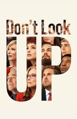 Не смотрите наверх / Don't Look Up (2021) смотреть онлайн бесплатно в отличном качестве