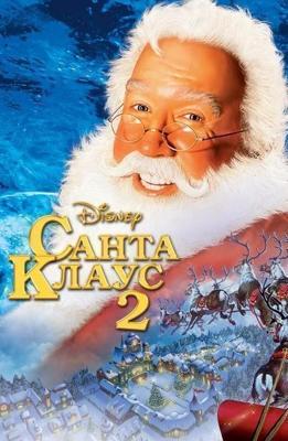 Санта Клаус 2 / The Santa Clause 2 (2002) смотреть онлайн бесплатно в отличном качестве