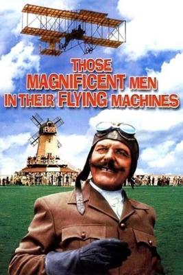 Воздушные приключения / Those Magnificent Men in Their Flying Machines or How I Flew from London to Paris in 25 hours 11 minutes (None) смотреть онлайн бесплатно в отличном качестве