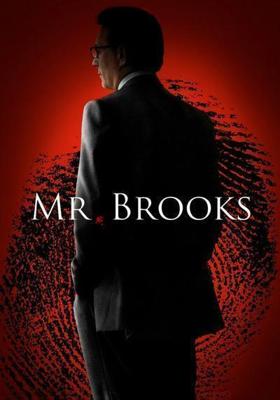 Кто Вы, Мистер Брукс? / Mr. Brooks (2007) смотреть онлайн бесплатно в отличном качестве