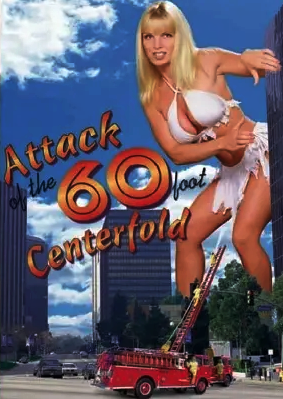 Нападение шестидесятифутовой девушки с обложки / Attack of the 60 Foot Centerfold (None) смотреть онлайн бесплатно в отличном качестве