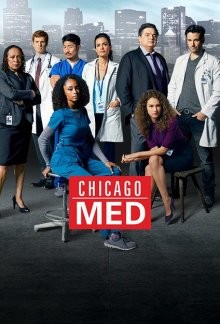 Медики Чикаго / Chicago Med (None) смотреть онлайн бесплатно в отличном качестве