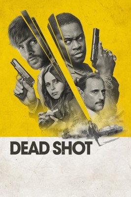 Смертельный выстрел / Dead Shot (2023) смотреть онлайн бесплатно в отличном качестве