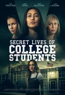 Тайная жизнь студенток-эскортниц / The Secret Life of College Escorts (2022) смотреть онлайн бесплатно в отличном качестве