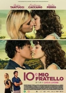 Мой брат и я / Io e mio fratello (2023) смотреть онлайн бесплатно в отличном качестве