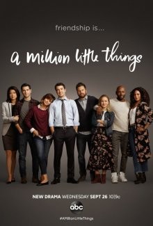 Миллион мелочей / A Million Little Things (2018) смотреть онлайн бесплатно в отличном качестве