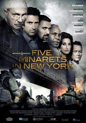 Пять минаретов в Нью-Йорке / Five Minarets in New York (2010) смотреть онлайн бесплатно в отличном качестве