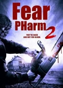 Ферма страха 2 / Fear PHarm 2 (2021) смотреть онлайн бесплатно в отличном качестве