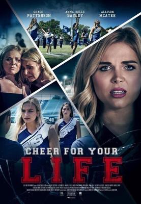 Неделя посвящения / Cheer for Your Life (2021) смотреть онлайн бесплатно в отличном качестве