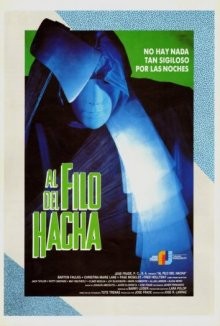 На острие топора (Al filo del hacha)  года смотреть онлайн бесплатно в отличном качестве. Постер