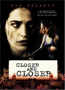 Всё ближе и ближе / Closer and Closer (None) смотреть онлайн бесплатно в отличном качестве