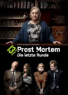 Прост Мортем - Последний Тост / Prost Mortem - Die letzte Runde (2019) смотреть онлайн бесплатно в отличном качестве