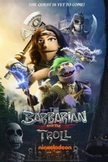 Варварша и тролль (The Barbarian and the Troll) 2021 года смотреть онлайн бесплатно в отличном качестве. Постер