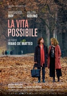 Жизнь возможна / La vita possibile (2016) смотреть онлайн бесплатно в отличном качестве