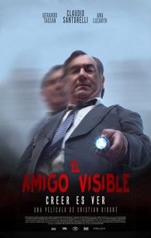 Настоящий друг / El Amigo Visible (2021) смотреть онлайн бесплатно в отличном качестве