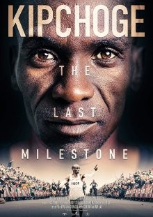 Кипчоге: Последний рубеж / Kipchoge: The Last Milestone (None) смотреть онлайн бесплатно в отличном качестве