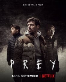 Охотник и добыча / Prey (2021) смотреть онлайн бесплатно в отличном качестве