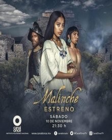 Малинче / Malinche (2018) смотреть онлайн бесплатно в отличном качестве