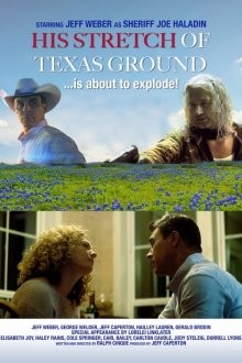 Его Участок в Техасе / His Stretch of Texas Ground (2019) смотреть онлайн бесплатно в отличном качестве