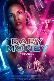 Деньги для малышки / Baby Money (2021) смотреть онлайн бесплатно в отличном качестве