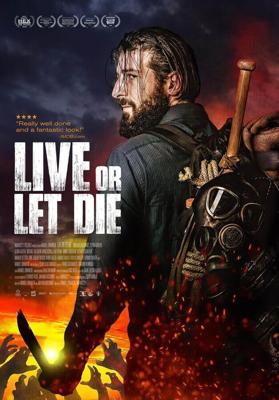 Живи или дай умереть / Live or Let Die (2020) смотреть онлайн бесплатно в отличном качестве