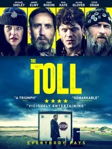 Плата / The Toll (2021) смотреть онлайн бесплатно в отличном качестве