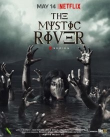 Таинственная река / The Mystic River (2021) смотреть онлайн бесплатно в отличном качестве