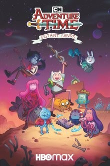 Время приключений: Далекие земли / Adventure Time: Distant Lands () смотреть онлайн бесплатно в отличном качестве