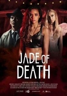 Предсказательница смерти / Jade of Death (2018) смотреть онлайн бесплатно в отличном качестве