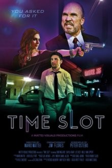 Временной интервал / Time Slot (2019) смотреть онлайн бесплатно в отличном качестве