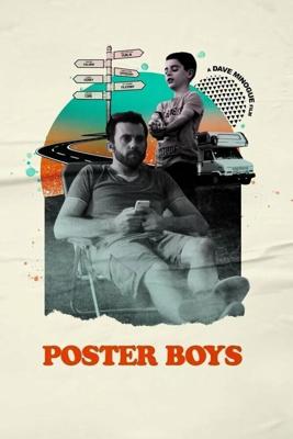 Дяди тоже люди / Poster Boys (2020) смотреть онлайн бесплатно в отличном качестве