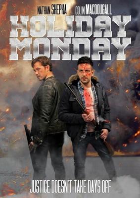 Нерабочий понедельник / Holiday Monday (2021) смотреть онлайн бесплатно в отличном качестве