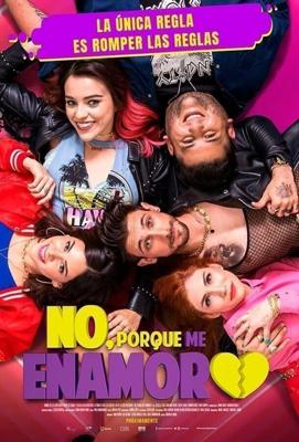 Потому что я влюбилась / No, porque me enamoro (2020) смотреть онлайн бесплатно в отличном качестве