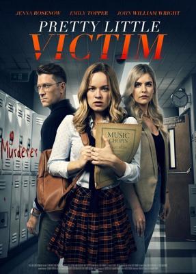 Тебе никто не поверит / Pretty Little Victim (2021) смотреть онлайн бесплатно в отличном качестве