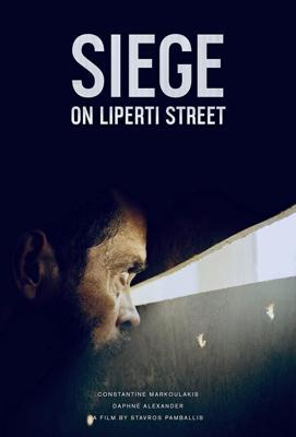 Осада на улице Липерти (The Siege on Liperti Street) 2019 года смотреть онлайн бесплатно в отличном качестве. Постер