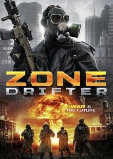 Бродящий по пустоши / Zone Drifter (2021) смотреть онлайн бесплатно в отличном качестве