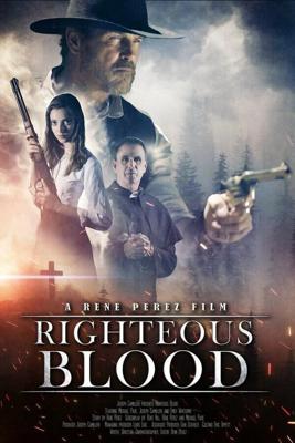 Праведная Кровь / Righteous Blood (2021) смотреть онлайн бесплатно в отличном качестве