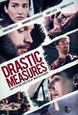 Решительные меры / Drastic Measures (2019) смотреть онлайн бесплатно в отличном качестве