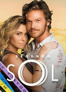 Второе солнце / Segundo Sol (2018) смотреть онлайн бесплатно в отличном качестве