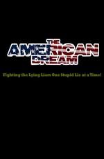 Американская Мечта / The American Dream (None) смотреть онлайн бесплатно в отличном качестве