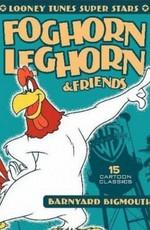 Фогхорн Легхорн и друзья: Врунишка из курятника / Foghorn Leghorn & Friends (None) смотреть онлайн бесплатно в отличном качестве