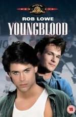 Молодая кровь (Youngblood) 1986 года смотреть онлайн бесплатно в отличном качестве. Постер